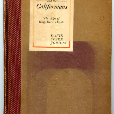 California and the Californians: The Alps of King-Kern Divide