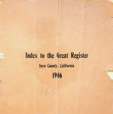 Index to the Great Register, Inyo County, California, 1906