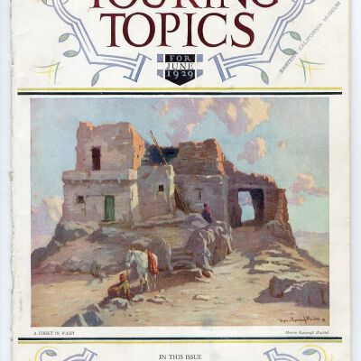 Touring Topics, Vol. XXI, No. 6, June 1929