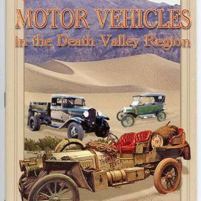 Death Valley '49ers, Keepsake No. 48: Motor Vehicles in the Death Valley Region