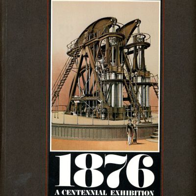 1876: A Centennial Exhibition