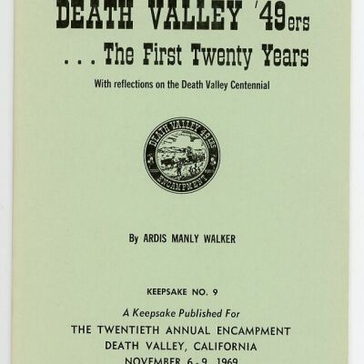 Death Valley '49ers, Keepsake No. 9: Death Valley '49ers: The First Twenty Years