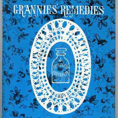 Grannies' Remedies