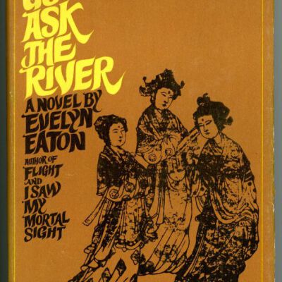 Go Ask the River