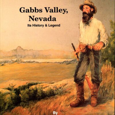 Gabbs Valley, Nevada: Its History and Legend