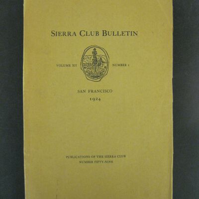 Sierra Club Bulletin, Vol. XII, No. 1, 1924