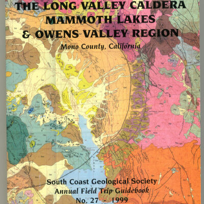 Long Valley Caldera, Mammoth Lakes, and Owens Valley Region Mono County, California