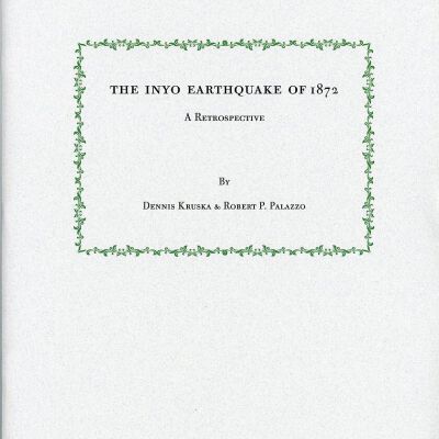 The Inyo Earthquake of 1872: A Retrospective
