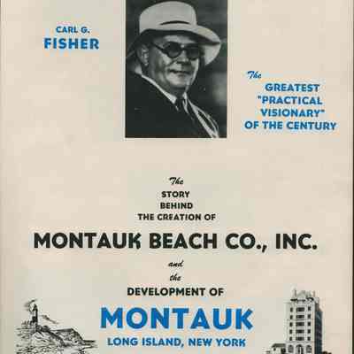 The Story Behind the Creation of Montauk Beach Co., Inc. and the Development of Montauk, Long Island, New York