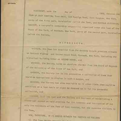 Agreement between the Town of East Hampton and the Montauk Historical Society over the responsibilities, care, and ownership of Second House, unsigned, dated 1969.