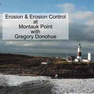 Montauk Library Lecture Series: Nor'easters, Erosion, and the Lighthouse