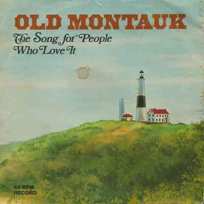 Old Montauk: The Song for People Who Love It, 45RMP Record