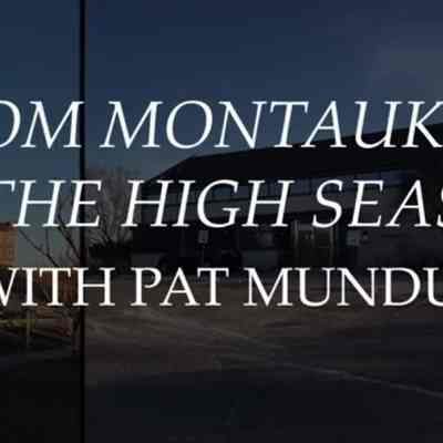 Montauk Library Lecture Series: From Montauk to the High Seas
