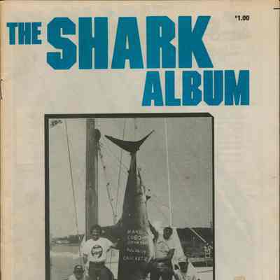 The Shark Album, Captain Frank Mundus, 1980.