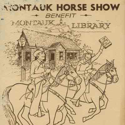 Montauk Horse Show Benefit Materials | Montauk Library Archives