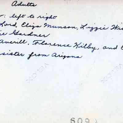 Verso of photo showing names of individualsstanding on the steps of the Vestry, Dennysville, Maine, ca. 1940.: Front: Myra Lord, Eliza Munson, Lizzie Wilder, Katherine Gardner. Rear: Mrs. Averill, Florence Kilby, and Elsie Crosby's cousin from Arizona.