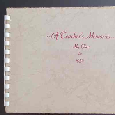 A Teacher's Memories