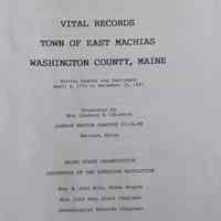 East Machias, Maine, Vital Records Apeil 6, 1772 to December 31, 1891Vital