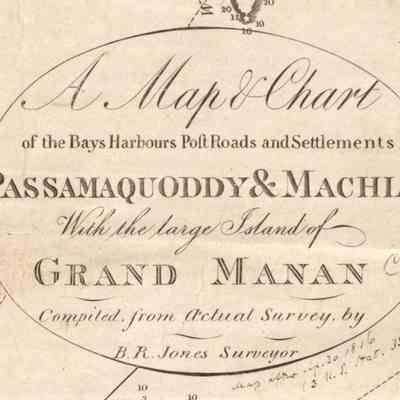 Title, B.R. Jones Map and Chart of Passamaquoddy: Title cartouche of Benjamin R. Jones map of Passamaquoddy and Machias, originally published in 1810, revised and republished in 1824.