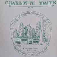 Charlotte, Maine Sesquicentennial 1825-1975 Historical Souvenir Book