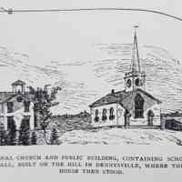          Congregational Church and Town Hall and School building on Meetinghouse Hill, Dennysville, Maine; Drawing of the Congregational Church building built in 1834, and the new Town Hall and School building built in 1857.  The earlier schoolhouse was moved to this location to allow for the construction of the meetinghouse, which was considered to be 