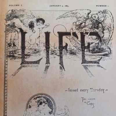 First issue of Life, a humor magazine.