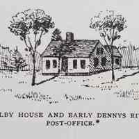          Sketch of William Kilby House and first Post Office in Dennysville; Printed in 