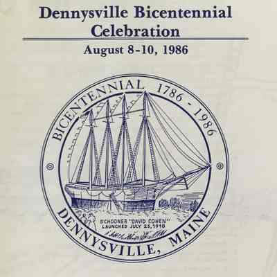 Dennysville, Maine, Paper Items of the Bicentennial Celebration, 1986