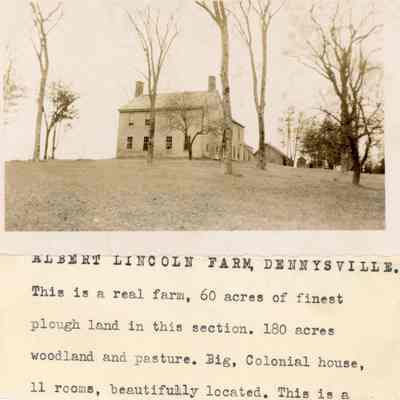 Albert Lincoln Farm, Dennysville, Maine: This house replaced the Bela Lincoln Farm on the same location, when it burned sometime prior to 1859.
