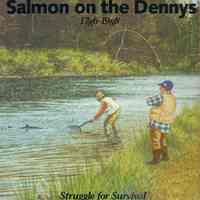          The Story of a River: Salmon on the Dennys, 1786-1988,; Tom Hennessey's illustration for the front cover of 