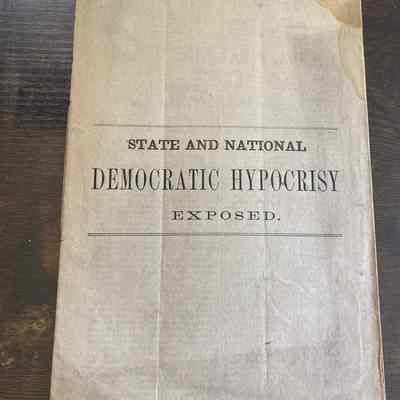 State and National Democratic Hypocrisy Exposed Speech, Hon. Hezekiah Baker